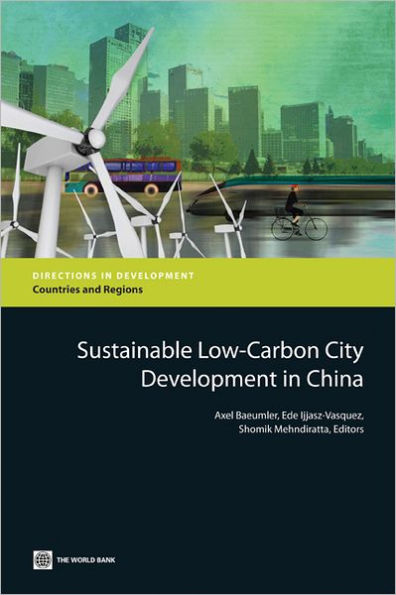 Sustainable Low-Carbon City Development in China