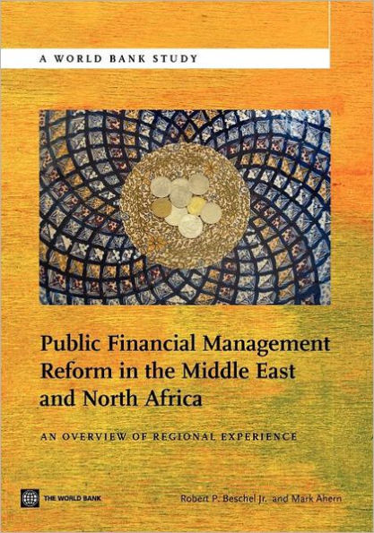 Public Financial Management Reform in the Middle East and North Africa: An Overview of Regional Experience