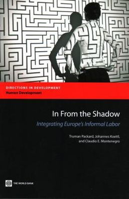 In from the Shadow: Integrating Europe's Informal Labor