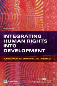 Title: Integrating Human Rights into Development, Second Edition: Donor Approaches, Experiences, and Challenges, Author: OECD