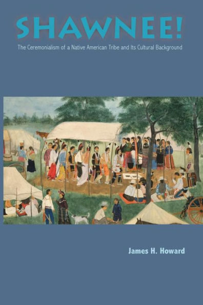 Shawnee: Ceremonialism Native American Tribe