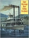 Title: Upper Mississippi River Rafting Steamboats, Author: Edward A. Mueller