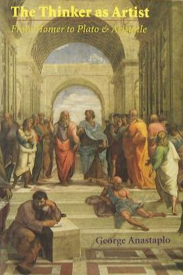 The Thinker As Artist: From Homer To Plato and Aristotle