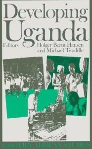 Title: Developing Uganda, Author: Hölger Bernt Hansen