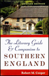 Title: The Literary Guide and Companion to Southern England: Revised Edition, Author: Robert M. Cooper