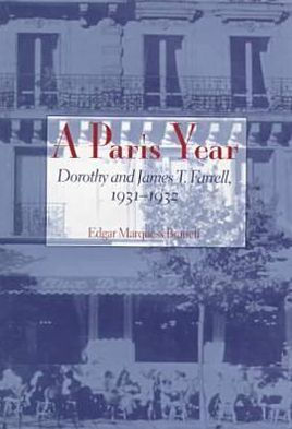 A Paris Year: Dorothy and James T. Farrell, 1931-1932