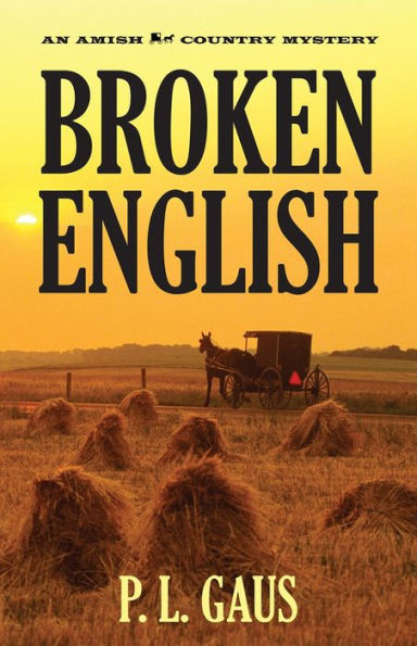 Broken English (Amish-Country Mystery Series #2)