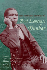 Title: In His Own Voice: The Dramatic and Other Uncollected Works of Paul Laurence Dunbar, Author: Paul Laurence Dunbar