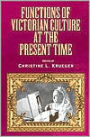 Functions of Victorian Culture at the Present Time