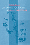 Title: The Romance of Individualism in Emerson and Nietzsche, Author: David Mikics