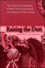 Raising the Dust: The Literary Housekeeping of Mary Ward, Sarah Grand, and Charlotte Perkins Gilman