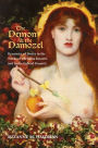 The Demon and the Damozel: Dynamics of Desire in the Works of Christina Rossetti & Dante Gabriel Rossetti