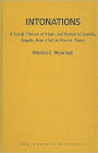 Intonations: A Social History of Music and Nation in Luanda, Angola, from 1945 to Recent Times