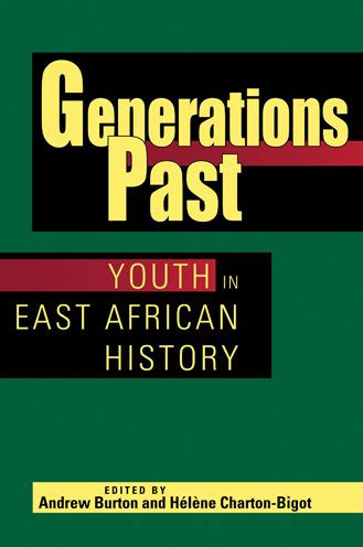 Generations Past: Youth in East African History