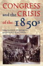 Congress and the Crisis of the 1850s