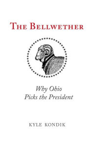 Kindle ebooks best sellers The Bellwether: Why Ohio Picks the President 