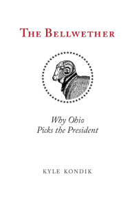 Kindle ebooks best sellers The Bellwether: Why Ohio Picks the President 