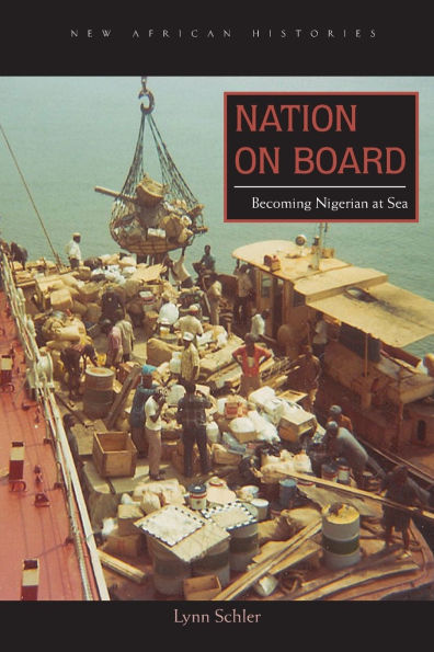 Nation on Board: Becoming Nigerian at Sea