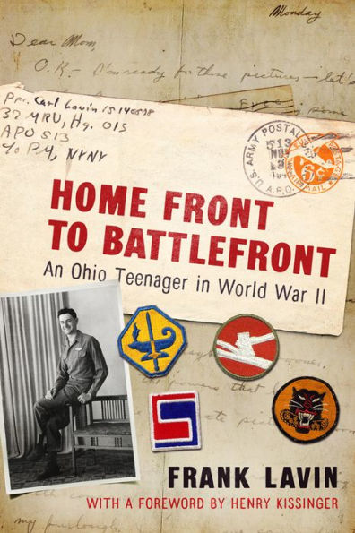 Home Front to Battlefront: An Ohio Teenager in World War II