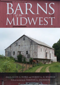 Title: Barns of the Midwest, Author: Allen G. Noble