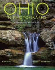 Title: Ohio in Photographs: A Portrait of the Buckeye State, Author: Ian Adams