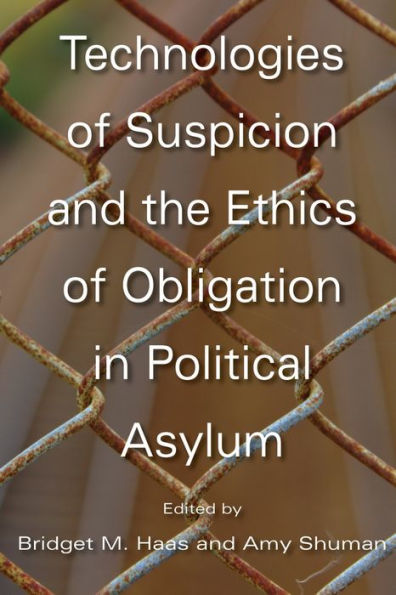 Technologies of Suspicion and the Ethics Obligation Political Asylum