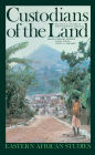 Custodians of the Land: Ecology and Culture in the History of Tanzania