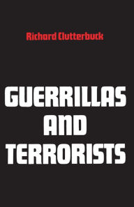 Title: Guerrillas and Terrorists, Author: Richard Clutterbuck