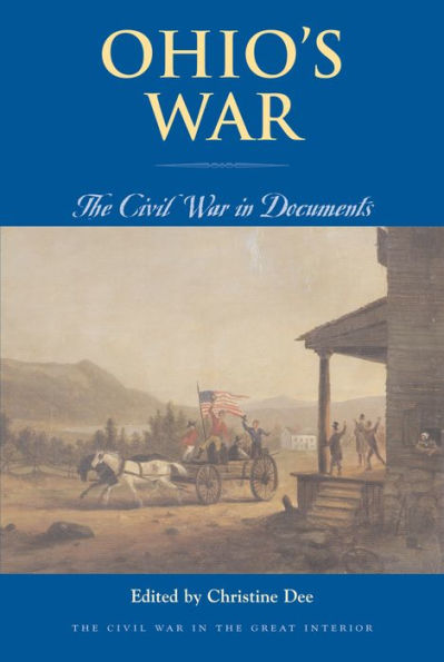 Ohio's War: The Civil War in Documents