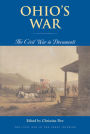 Ohio's War: The Civil War in Documents