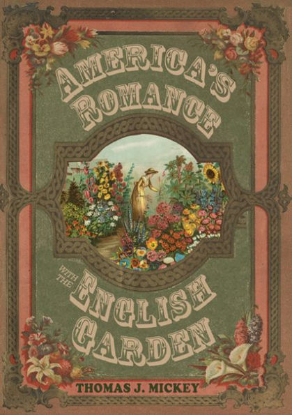 America's Romance with the English Garden