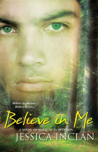 Title: Believe In Me, Author: Jessica Barksdale Inclan