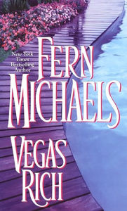 Title: Vegas Rich, Author: Fern Michaels