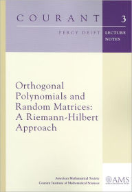 Title: Orthogonal Polynomials and Random Matrices: A Riemann-Hilbert Approach, Author: Percy Deift