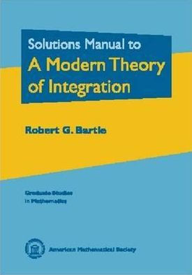 Solutions Manual to a Modern Theory of Integration