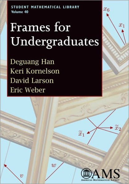 Frames for Undergraduates / Edition 1