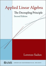 Title: Applied Linear Algebra / Edition 2, Author: Lorenzo Sadun