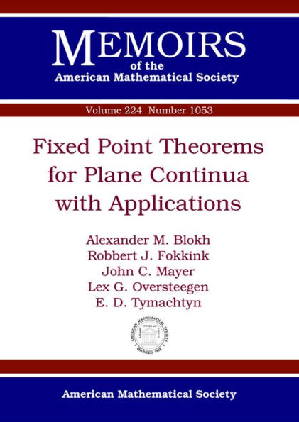 Fixed Point Theorems for Plane Continua with Applications