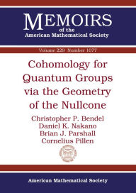 Title: Cohomology for Quantum Groups via the Geometry of the Nullcone, Author: Daniel K. Nakano