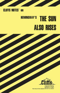 Title: CliffsNotes on Hemingway's The Sun Also Rises, Author: Gary K Carey