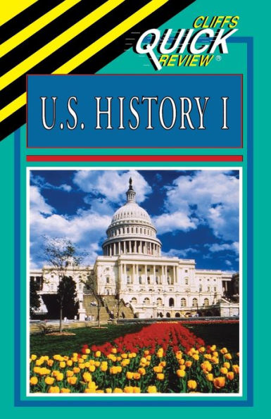 CliffsQuickReview United States History I