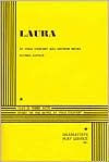 Title: Laura, Author: based on the novel by Vera Caspary Vera Caspary and George Sklar
