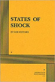Title: States of Shock, Author: Sam Shepard