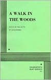 Title: A Walk in the Woods, Author: Lee Blessing