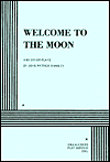 Title: Welcome to the Moon and Other Plays, Author: John Patrick Shanley