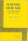 Title: Having Our Say: The Delany Sisters' First 100 Years, Author: Sarah L. Delany