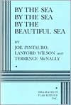 Title: By the Sea by the Sea by the Beautiful Sea, Author: Joseph Pintauro