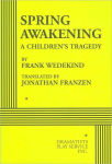 Alternative view 1 of Spring Awakening: A Children's Tragedy