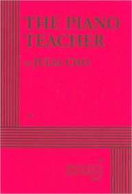 Title: The Piano Teacher, Author: Julia Cho