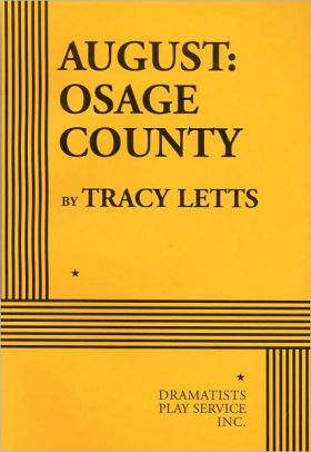 August: Osage County by Tracy Letts, Paperback | Barnes & Noble®